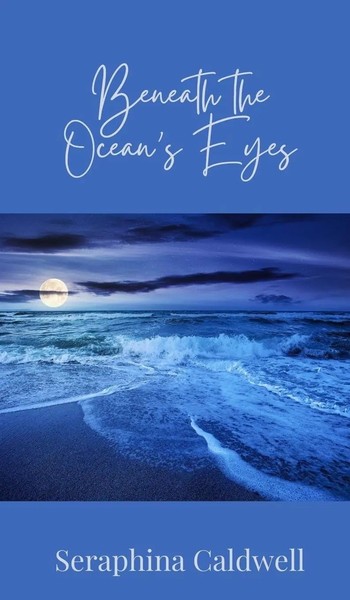 Beneath The Ocean's Eyes | Seraphina Caldwell | Buch | Englisch | 2025-image