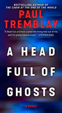 A Head Full of Ghosts - Paperback / softback NEW Tremblay, Paul 27/09/2022