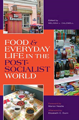 Essen und Alltag in der postsozialistischen Welt - Taschenbuch NEU Melissa L. Cal