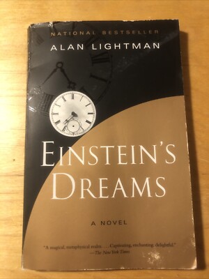 Einstein's Dreams by Alan Lightman (2004, Trade Paperback)