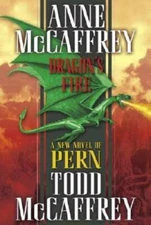 Dragon's Fire (The Dragonriders of Pern) - Hardcover By Anne McCaffrey - GOOD