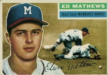 1956 Ed Mathews [White Back] #107
