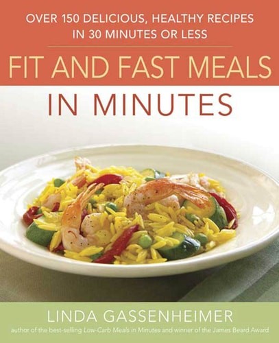 Prevention's Fit and Fast Meals in Minutes: Over 175 Delicious, Healthy Recipes