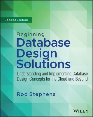 Rod Stephens Beginning Database Design Solutions (Taschenbuch)