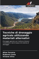 Aline Ferreira (U. A.) | Tecniche Di Drenaggio Agricolo Utilizzando Materiali...
