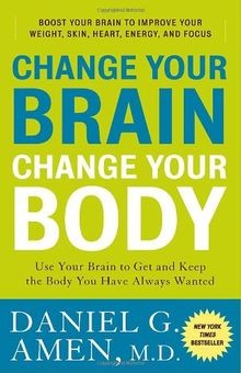 Change Your Brain, Change Your Body: Use Your Brain to G... | Buch | Zustand gut
