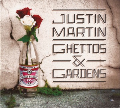Justin Martin - Ghettos & Gardens, (CD)