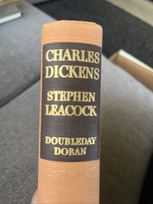 Charles Dickens His Life And Work  Biography Stephen Leacock Vintage Book 1936