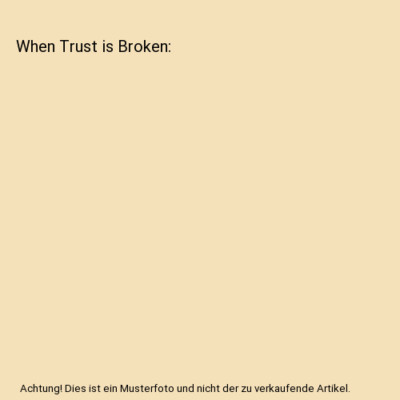 When Trust is Broken, Melania Abrams, Maria Testa