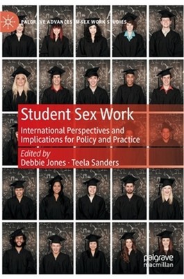 Student Sex Work: International Perspectives and Implications for Policy and Pra
