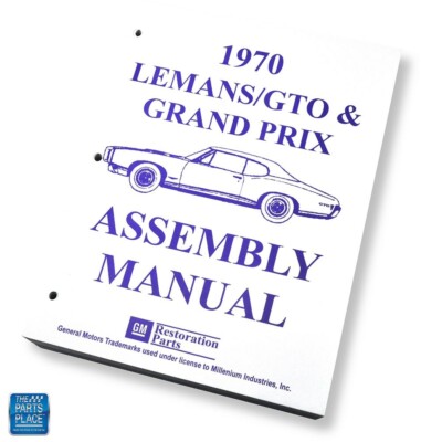 1970 LeMans GTO Grand Prix Factory GM Assembly Manual Each