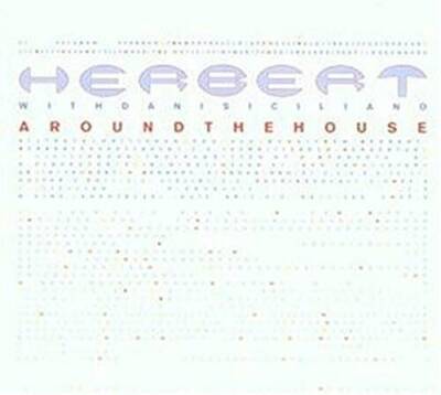 Around the House - Audio CD By HERBERT - VERY GOOD
