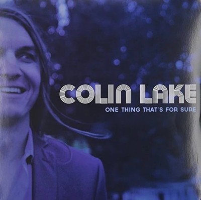 Lake,colin - One Thing That's For Sure - Vinyl Record