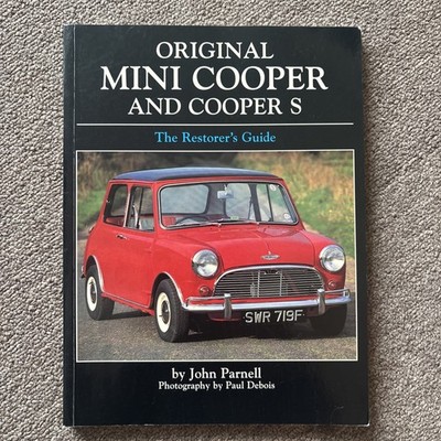 Original Mini-Cooper & Cooper S: The Restorer's Guide +Mighty Mini Picture Book