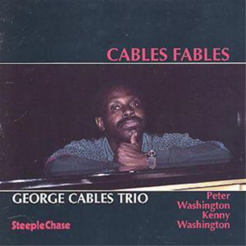 Альбом George Cables Trio Cables Fables (CD)