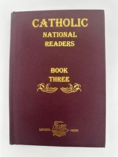 Catholic National Readers Book Three 3 By Rev. Richard Gilmour - Hardcover
