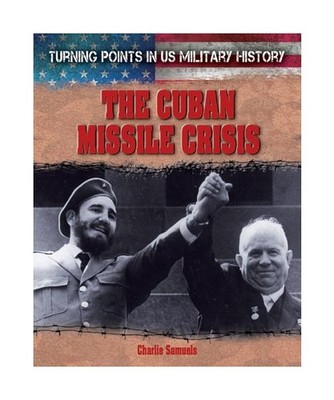 The Cuban Missile Crisis, Charlie Samuels