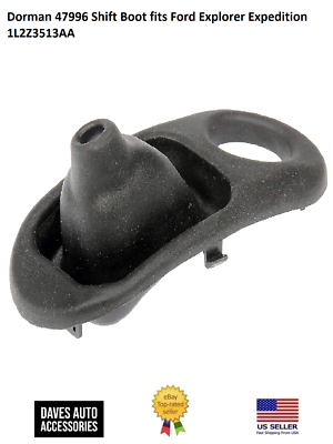 Dorman 47996 Shift Boot fits Ford Explorer Expedition 1L2Z3513AA
