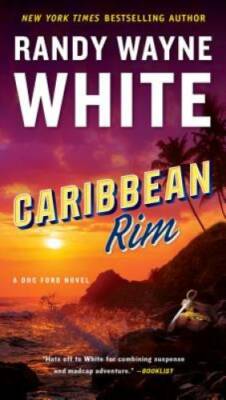 Caribbean Rim (A Doc Ford Novel) - Paperback By White, Randy Wayne - GOOD