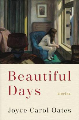 Beautiful Days: Stories - 0062795783, Joyce Carol Oates, hardcover - Bild 1 von 1