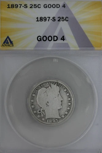 1897-S  .25  ANACS   G 4   Barber Quarter, Liberty Head Quarter, Barber 25c,