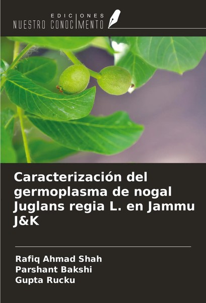 Rafiq Ahmad Shah (U. A.) | CaracterizacióN Del Germoplasma De Nogal Juglans...-image