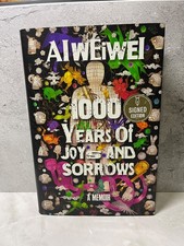 SIGNED Edition AI WEIWEI 1000 Years of Joys and Sorrows A Memoir 1st Edition