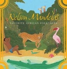 Nelson Mandela's Favorite African Folktales - Paperback - GOOD