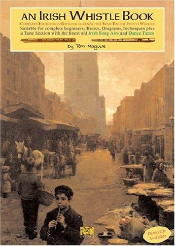 An Irish Whistle Tune Book (Penny & Tin Whistle) - Maguire, Tom