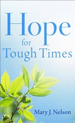 Hope for Tough Times, Nelson, Mary J.
