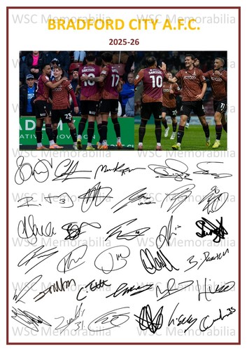 11733. Bradford City Signed Team Sheets (A4 Prints) CHOOSE A SEASON 2023-26
