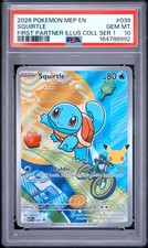 2026 POKEMON MEP FIRST PARTNER ILLUSTRATION COLLECTION #039 SQUIRTLE PSA 10