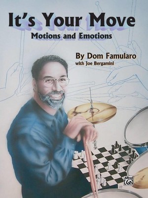 Its Your Move (Motions & Emotion) Dom Famularo Book and CD Drum Kit Alfred Music