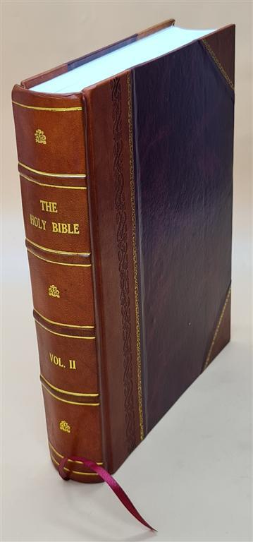 The Holy Bible, According To The Authorized Version, A.D. 1611 : [Leather Bound]