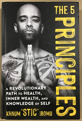 The 5 Principles by Khnum 'Stic' Ibomu (Hardcover) NEW  