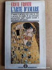 Erich Fromm L'ARTE DI AMARE Oscar Mondadori 1ª Edizione Aprile 1968