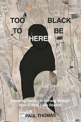 Paul Thomas Too Black to Be Here? (Taschenbuch) (US IMPORT)