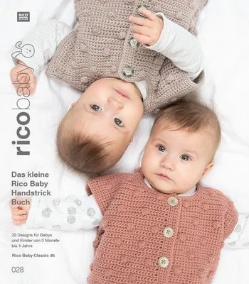 rico baby 028 | Rico Design GmbH & Co. KG | Broschüre | Deutsch | 2020