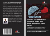 La Chiave Per Combattere La Violenza Di Genere Tra Le Donne Per Comunità...