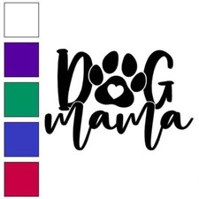 Dog Mama, Vinyl Decal Sticker, Multiple Colors Sizes 6228