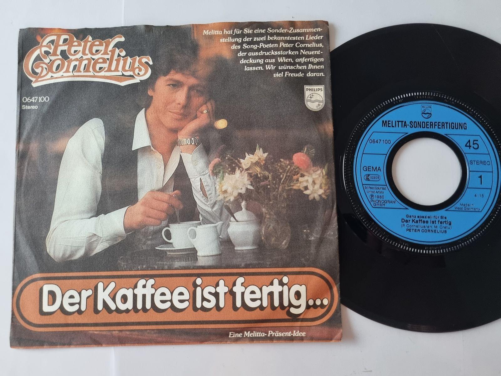 7"" Single Peter Cornelius - Der Kaffee ist fertig Vinyl Germany MELITTA