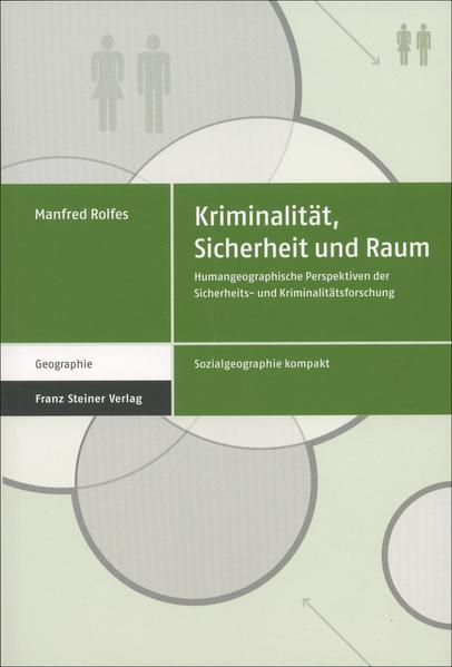 Thumbnail - Kriminalität, Sicherheit Und Raum | Manfred Rolfes | 2015 | Deutsch
