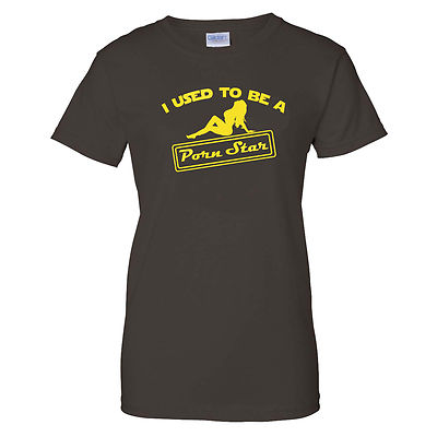 I Used To Be a PORN STAR Sexy Hot Cute Funny Ladies Tee Shirt 636 eBay