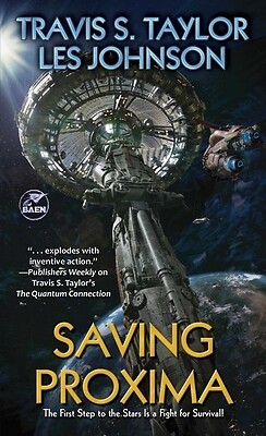 Saving Proxima Travis S Taylor Paperback