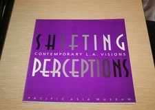 Shifting Perceptions : Contemporary LA Visions by Margo Machida, Collette Chatt