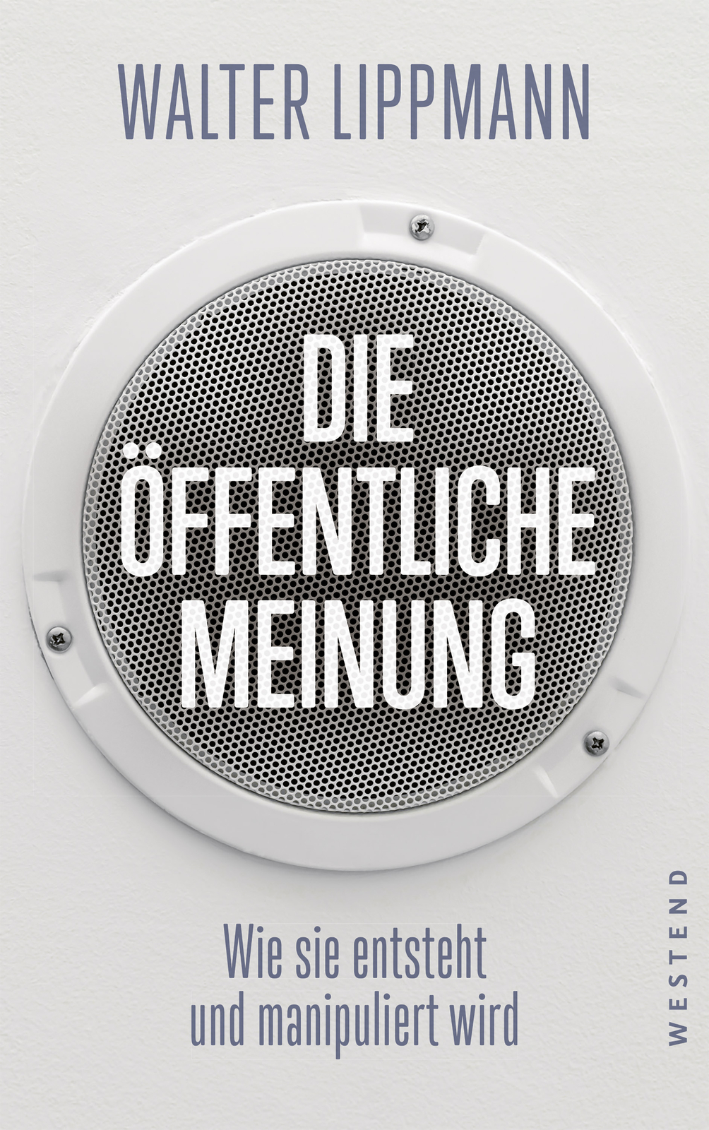 Thumbnail - Walter Lippmann; Walter Otto Ötsch; Silja Graupe / Die Öffentliche