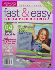 MEMORY MAKERS FAST  EASY SCRAPBOOKING SPEICAL ISSUE MAGAZINE 2005 - FREE BONUS