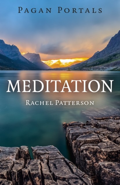 Pagan Portals - Meditation By Rachel Patterson - Image 3