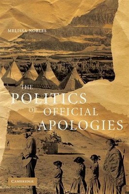 The Politics of Official Apologies by Melissa Nobles (English) Paperback Book