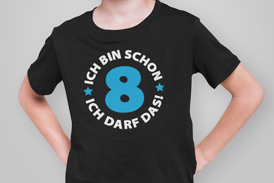 Kinder T-Shirt Ich bin schon 8 Jahre Party Geschenk Geburtstag blau acht